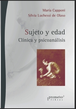 Paperback Sujeto y Edad: Clínica y Psicoanálisis [Spanish] Book