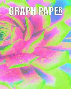 Paperback Graph Paper: Grid Paper Composition Notebook Featuring Lime Green and Pink Succulent Sedum Rosette Original Digital Oil Painting Co Book