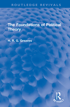 Hardcover The Foundations of Political Theory Book