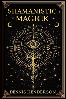 Paperback Shamanistic Magick Book