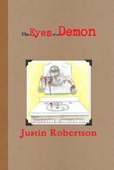 The Eyes of a Demon - Book #1 of the Eyes of a Demon