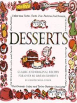 Hardcover Desserts: Classic and Original Recipes for 80 Dream Desserts Book