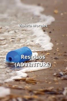Paperback Residuos (ADVENTURE) [Spanish] Book