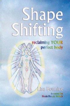 Paperback Shape Shifting--reclaiming YOUR perfect body Book