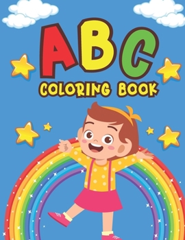 ABC Coloring Book: Alphabet Coloring Book for Your Kids