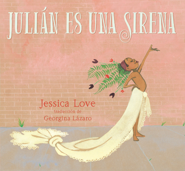 Hardcover Julián Es Una Sirena [Spanish] Book