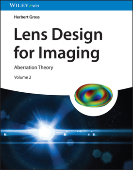 Hardcover Lens Design for Imaging: Volume 2: Aberration Theory Book