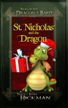 Paperback St. Nicholas and the Dragon: A Dragon's Bard Holiday Tale (Tales of the Dragon's Bard) Book