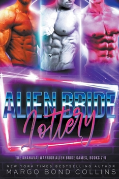 The Alien Bride Lottery Volume 3