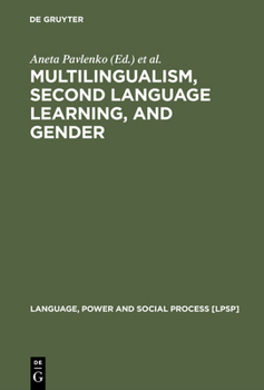 Hardcover Multilingualism, Second Language Learning, and Gender Book