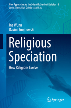 Hardcover Religious Speciation: How Religions Evolve Book