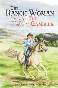 The Ranch Woman and the Gambler