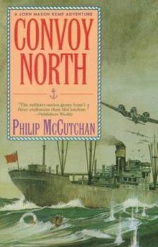 Convoy North - Book #2 of the John Mason Kemp