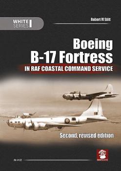 Paperback Boeing B-17 Fortress in RAF Coastal Command Service Book