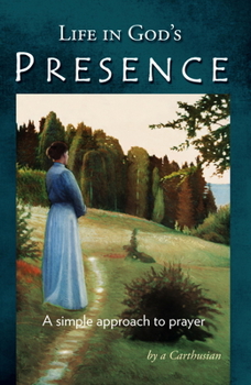 Paperback Life in God's Presence - A Simple Approach to Prayer Book