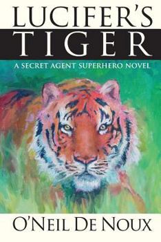 Paperback Lucifer's Tiger: A paranormal secret agent novel Book