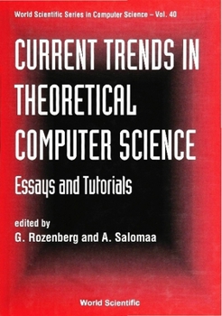 Hardcover Current Trends in Theoretical Computer Science: Essays and Tutorials Book