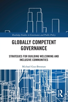 Globally Competent Governance: Strategies for Building Welcoming and Inclusive Communities