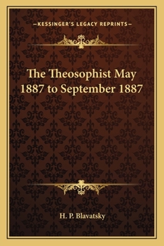 Paperback The Theosophist May 1887 to September 1887 Book