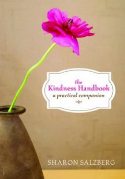 Hardcover The Kindness Handbook: A Practical Companion Book
