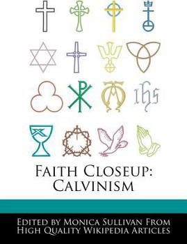 Paperback Faith Closeup: Calvinism Book