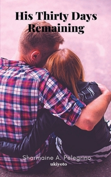 Paperback His Thirty Days Remaining [Fijian] Book