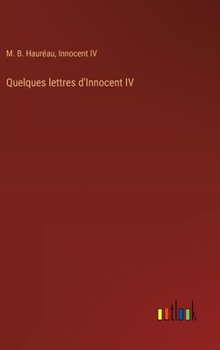 Hardcover Quelques lettres d'Innocent IV [French] Book