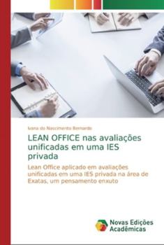 Paperback LEAN OFFICE nas avaliações unificadas em uma IES privada [Portuguese] Book