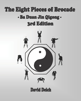 Paperback The Eight Pieces of Brocade - Ba Duan Jin Qigong Book