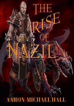 Paperback The Rise of Nazil: Book I Book