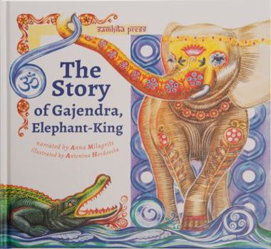 Hardcover The Story of Gajendra, Elephant-King Book