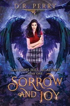 Paperback Sorrow and Joy: Gallows Hill Academy Year One Book