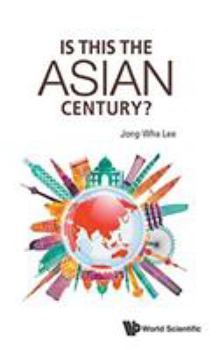 Is This the Asian Century?