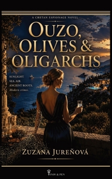 Paperback Ouzo, Olives & Oligarchs: A Cretan Espionage Novel Book