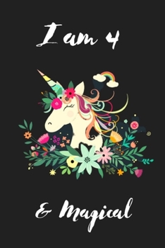 Unicorn Journal I am 4 & Magical: A fairy birthday journal for 4 year old girl gift / fairy birthday notebook for 4 year old girls birthday with more ... ... journal, with positive messages for girls