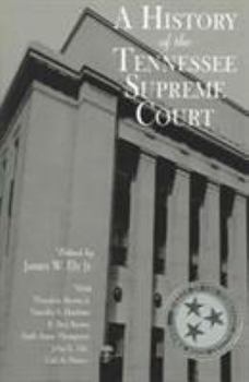 Paperback A History of the Tennessee Supreme Court Book