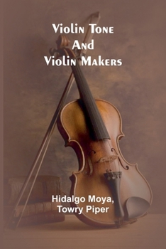 Paperback Violin tone and violin makers Book