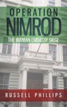 Hardcover Operation Nimrod: The Iranian Embassy Siege Book