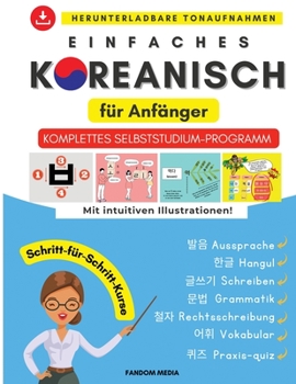 Paperback Einfaches Koreanisch für Anfänger: Komplettes Selbststudium-Programm [German] Book