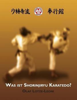 Paperback Was ist Shorinjiryu Karatedo? [German] Book