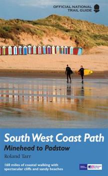 Paperback South West Coast Path: Minehead to Padstow Book