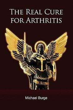 Paperback The Real Cure for Arthritis Book