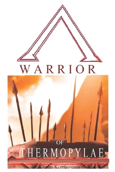 Warrior of Thermopylae: A Novel of King Leonidas of Sparta