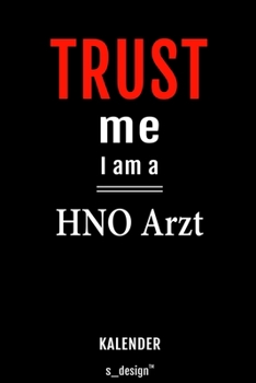 Kalender für HNO Ärzte / HNO Arzt / HNO Ärztin: Immerwährender Kalender / 365 Tage Tagebuch / Journal [3 Tage pro Seite] für Notizen, Planung / ... Erinnerungen, Sprüche (German Edition)