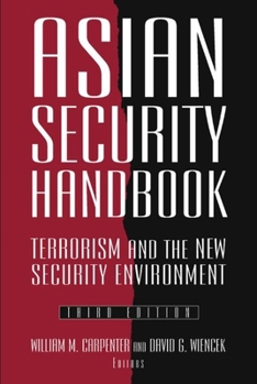 Paperback Asian Security Handbook: Terrorism and the New Security Environment Book