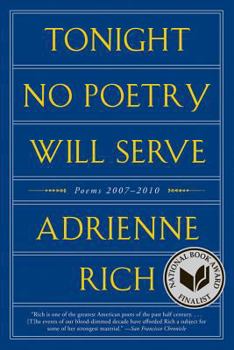 Paperback Tonight No Poetry Will Serve: Poems 2007-2010 Book