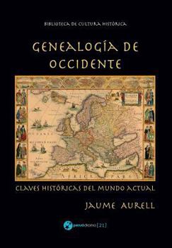 Paperback Genealogía de Occidente: Claves históricas del mundo actual [Spanish] Book