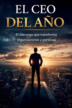 El CEO del año (Spanish Edition)