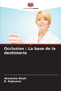 Paperback Occlusion: La base de la dentisterie [French] Book