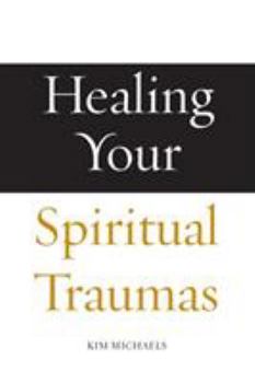 Paperback Healing Your Spiritual Traumas Book